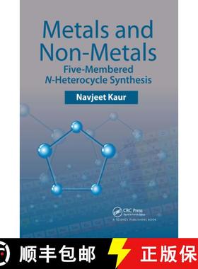 【3-4周达】Metals and Non-Metals: Five-Membered N-Heterocycle Synthesis [9781032175560]