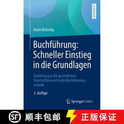 【3-4周达】Buchführung: Schneller Einstieg in die Grundlagen : Einführung in die gesetzlichen Vorsc... [9783658268114]