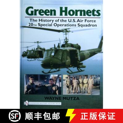 【3-4周达】精装 Green Hornets: The History of the U.S. Air Force 20th Special erations Squadron: The ... [9780764327797]