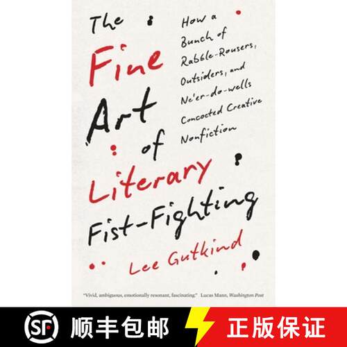 【3-4周达】The Fine Art of Literary Fist-Fighting: How a Bunch of Rabble-Rousers, Outsiders, and Ne'e... [9780300281910]