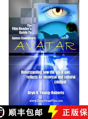 【3-4周达】The Film Reader's Guide to James Cameron's Avatar [9781471705489]
