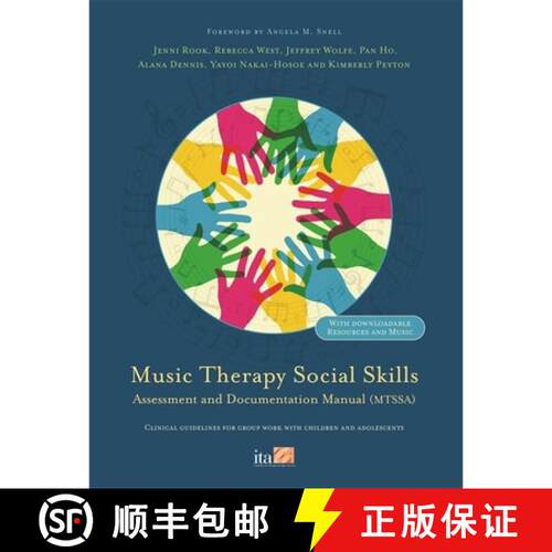 【3-4周达】Music Therapy Social Skills Assessment and Documentation Manual (Mtssa): Clinical Guidelin... [9781787758810]