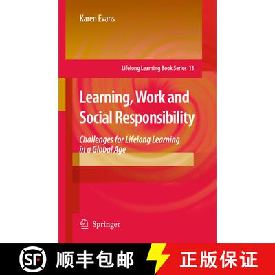 【3-4周达】Learning, Work and Social Responsibility : Challenges for Lifelong Learning in a Global Age [9781402097584]