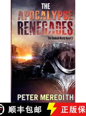 预订 The Apocalypse Renegades: The Undead World Novel 5 [9780990522256]