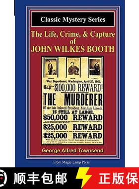 【3-4周达】The Life, Crime, & Capture Of John Wilkes Booth: A Magic Lamp Classic Mystery [9781882629916]