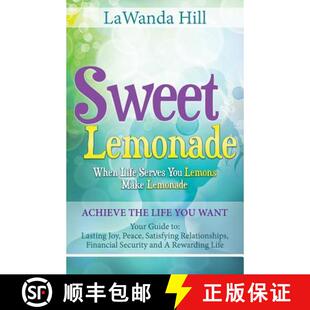 【3-4周达】Sweet Lemonade: When Life Serves You Lemons Make Lemonade [9780997057812]