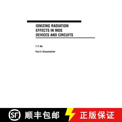 【3-4周达】Ionizing Radiation Effects In Mos Devices And Circuits [Wiley电子电气工程] [9780471848936]