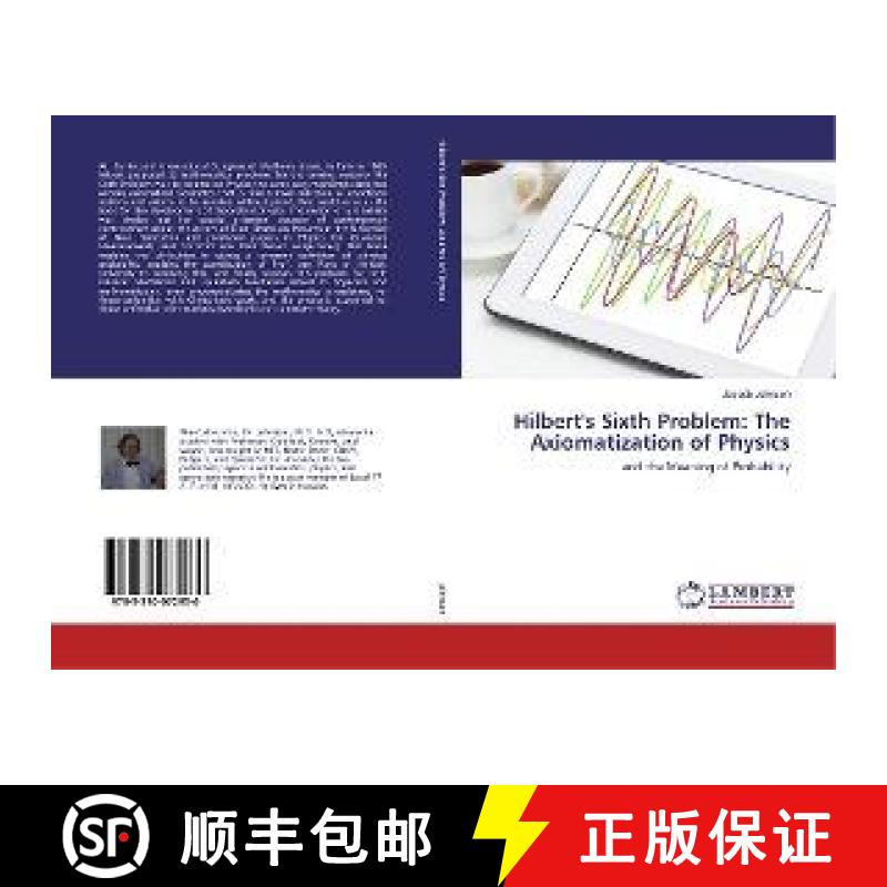 预订 Hilbert's Sixth Problem: The Axiomatization of Physics [9783330072930]