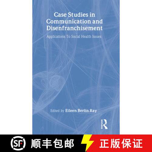 【3-4周达】精装 Case Studies in Communication and Disenfranchisement: Applications to Social Health I... [9780805816747]