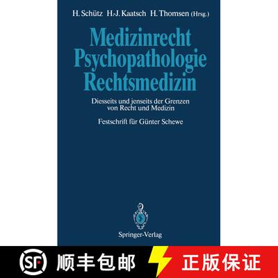 【3-4周达】Medizinrecht -- Psychopathologie -- Rechtsmedizin: Diesseits Und Jenseits Der Grenzen Von ... [9783642762918]