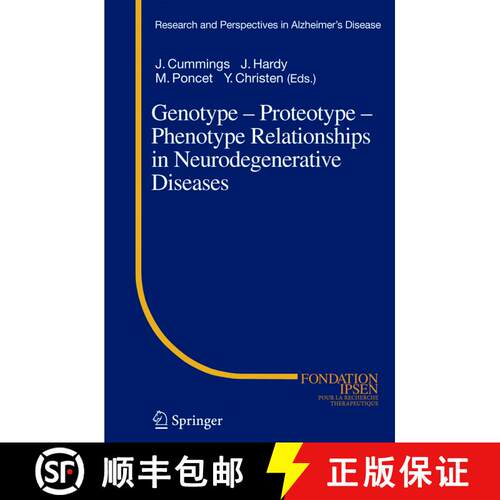 【3-4周达】Genotype - Proteotype - Phenotype Relationships in Neurodegenerative Diseases [9783642063954]