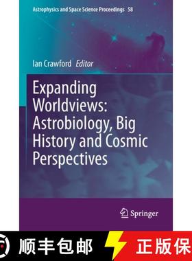【3-4周达】Expanding Worldviews: Astrobiology, Big History and Cosmic Perspectives [9783030704841]