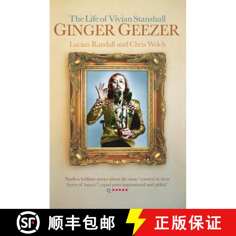 【3-4周达】Ginger Geezer: The Life of Vivian Stanshall [9781841156798]