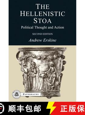 【3-4周达】The Hellenistic Stoa: Political Thought and Action [9781853997471]