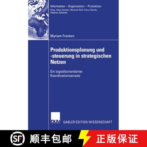 【3-4周达】Produktionsplanung und -steuerung in strategischen Netzen : Ein logistikorientierter Koord... [9783824480418]