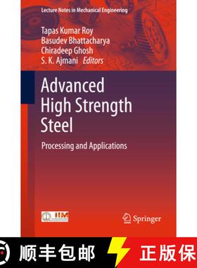 【3-4周达】Advanced High Strength Steel: Processing and Applications (1st ed. 2018) [9789811078910]