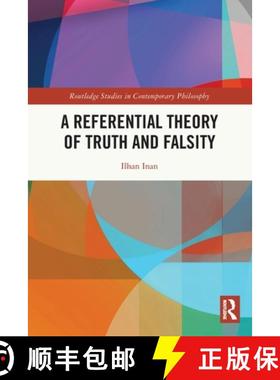 【3-4周达】A Referential Theory of Truth and Falsity [9780367761486]
