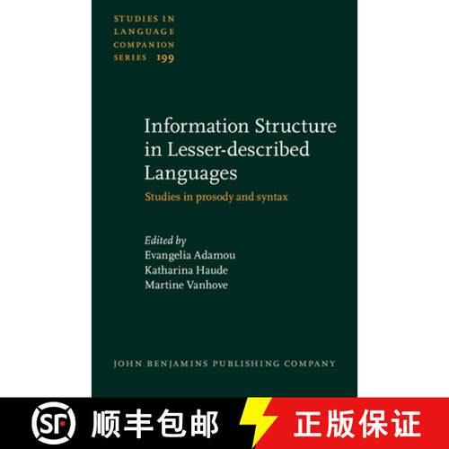 【3-4周达】精装 Information Structure in Lesser-described Languages.Studies in prosody and syntax. [9789027201102]