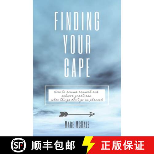 【3-4周达】Finding Your Cape: How to Course Correct and Achieve Greatness When Things Don't Go As Pla... [9781999291600]