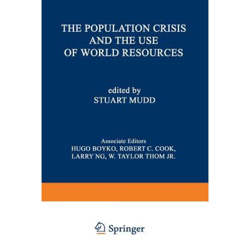 预订 the population crisis and the use of. [9789401756457]