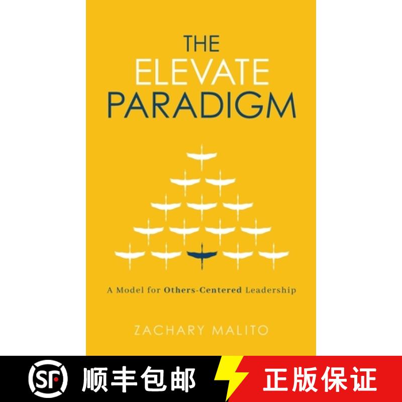 【3-4周达】The Elevate Paradigm: A Model for Others-Centered Leadership [9781625861528]