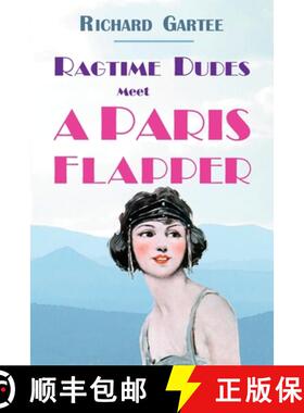 预订 Ragtime Dudes Meet a Paris Flapper [9780990676881]