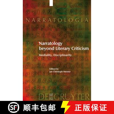 【3-4周达】Narratology Beyond Literary Criticism: Mediality, Disciplinarity [9783110183528]