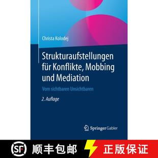 und Konflikte Mediation Unsichtbaren Strukturaufstellungen sichtbaren 3周达 9783658263300 für Vom Mobbing