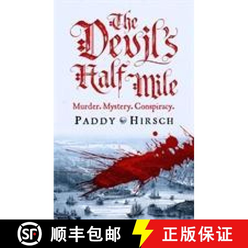 【2-3周达】Devil's Half Mile: A sweeping historical crime novel for fans of Golden Hill and Hamilton ... [9781786493507]