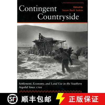 【3-4周达】精装 Contingent Countryside: Settlement, Economy, and Land Use in the Southern Argolid Sin... [9780804733151]