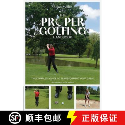 【3-4周达】The Proper Golfing Handbook: The Complete Guide to Transforming Your Game [9781912621750]