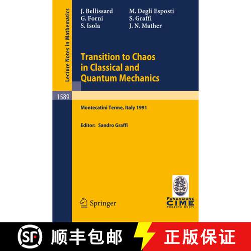 【3-4周达】Transition to Chaos in Classical and Quantum Mechanics: Lectures given at the 3rd Session ... [9783540584162]