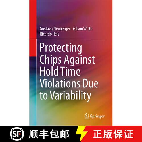 【3-4周达】精装 Protecting Chips Against Hold Time Violations Due to Variability [9789400724266]