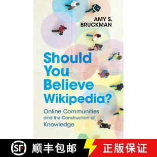 Believe Online Wikipedia? Knowledge and Communities Construction 预订 the Should You 9781108490320