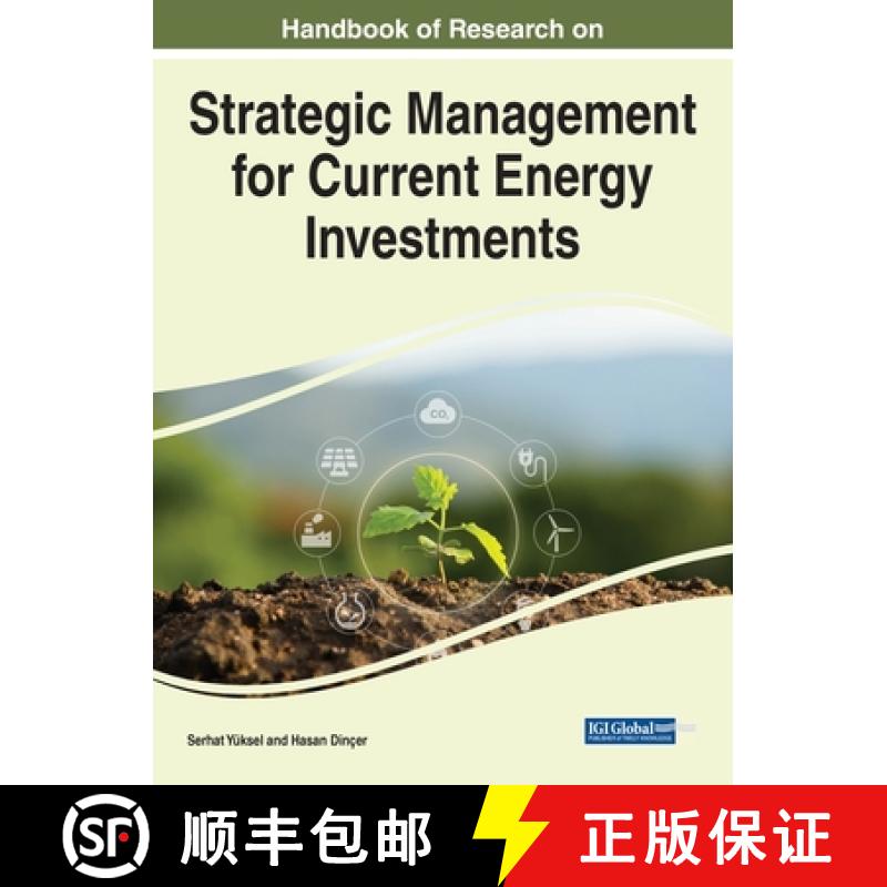 【3-4周达】Handbook of Research on Strategic Management for Current Energy Investments [9781799883357]