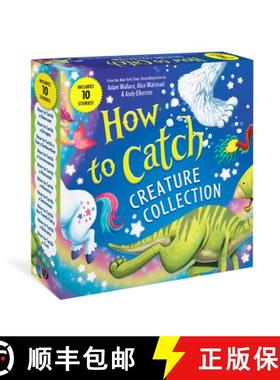【3-4周达】How to Catch Creature Collection : 10 Magical Adventure Books for Kids [9781464248757]