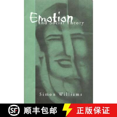 【3-4周达】Emotion and Social Theory: Corporeal Reflections on the (Ir) Rational [9780761956280]