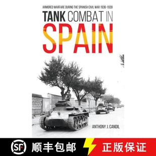 Spain War Armored Tank 1936 Civil Warfare 1939 the Combat Spanish 4周达 9781612009704 During