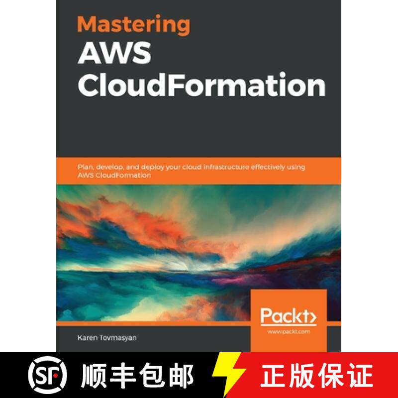 预订 Mastering AWS CloudFormation: Plan, develop, and deploy your cloud infrastructure effectively us... [9781789130935]