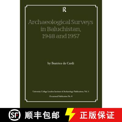 【3-4周达】精装 Archaeological Surveys in Baluchistan, 1948 and 1957 [9781138404960]