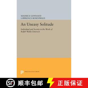 【3-4周达】An Uneasy Solitude – Individual and Society in the Work of Ralph Waldo Emerson [9780691602707]