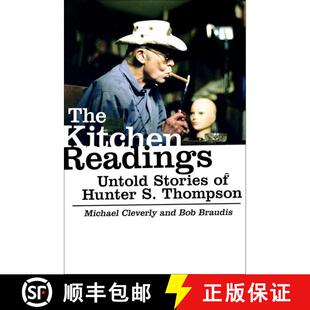 【3-4周达】The Kitchen Readings: Untold Stories of Hunter S. Thompson [9780061159282]