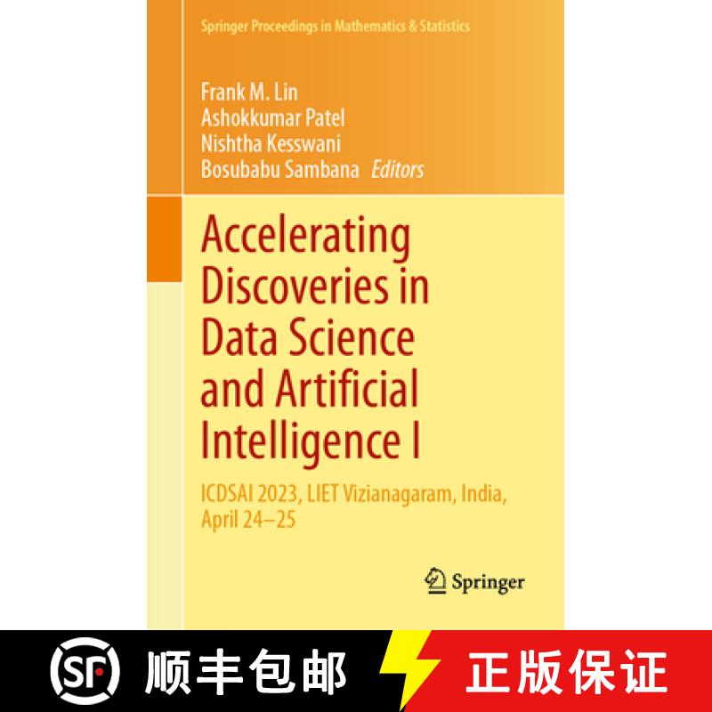 【3-4周达】Accelerating Discoveries in Data Science and Artificial Intelligence I: Icdsai 2023, Liet ... [9783031511660]