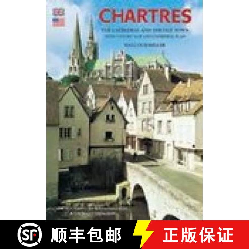 【3-4周达】Chartres Cathedral and the Old Town - English [9780853727071]