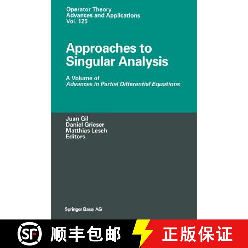 【3-4周达】Approaches to Singular Analysis : A Volume of Advances in Partial Differential Equations [9783034894920]