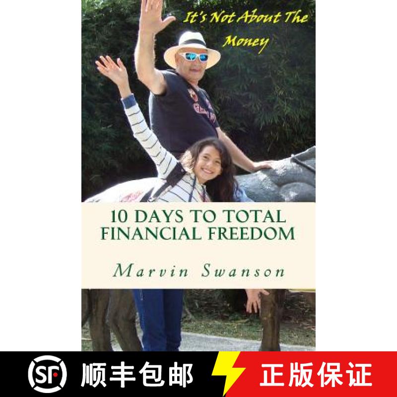 预订 10 Days To Total Financial Freedom: 10 days of discovery searching the hidden treasures of the d... [9780992104603]