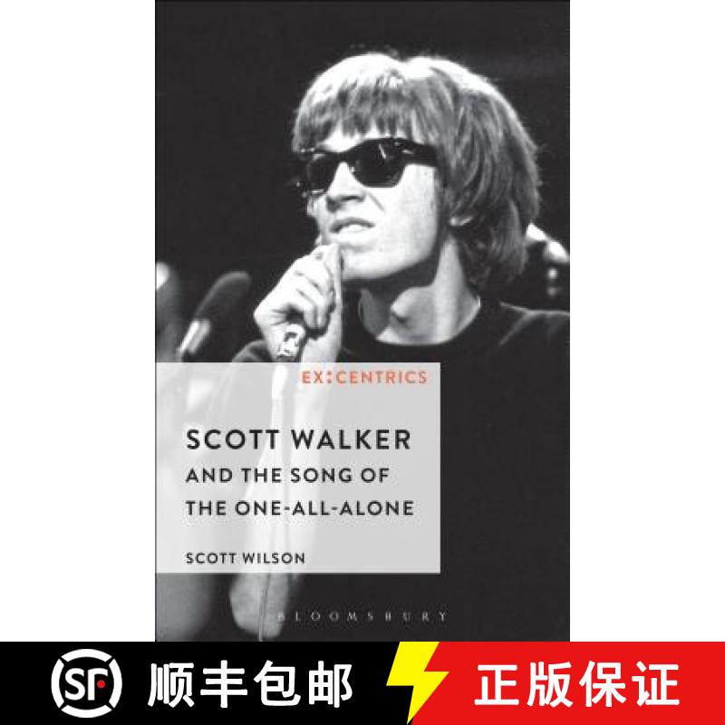 【3-4周达】Scott Walker and the Song of the One-All-Alone [9781501332593]