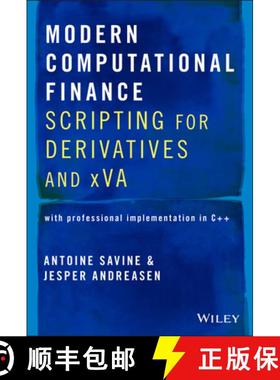 【3-4周达】Modern Computational Finance: Scripting For Derivatives And Xva [Wiley数学] [9781119540786]