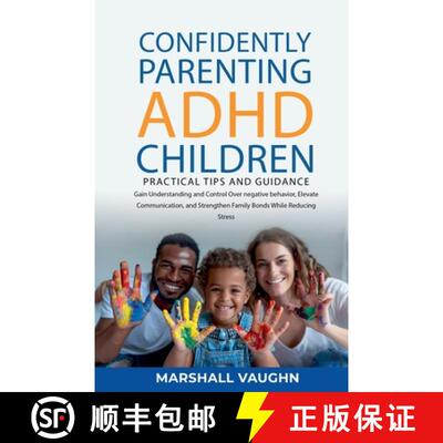 【3-4周达】Confidently Parenting ADHD Children: Practical Tips and Guidance [9798224669660]