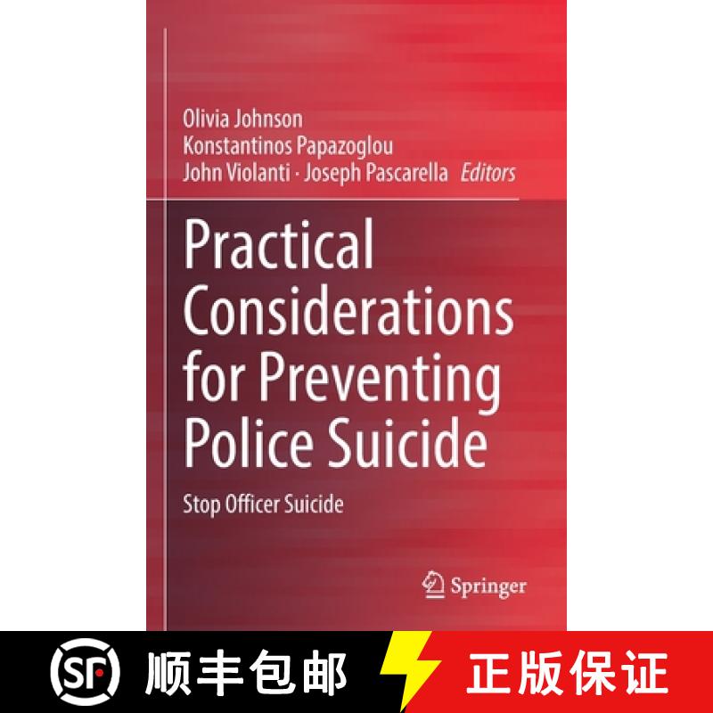 【3-4周达】Practical Considerations for Preventing Police Suicide : Stop Officer Suicide [9783030839765]